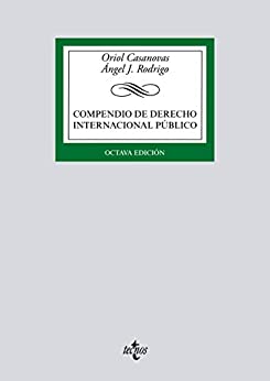 Compendio de Derecho Internacional Público (Derecho - Biblioteca Universitaria de Editorial Tecnos)