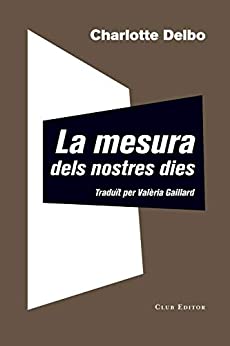 La mesura dels nostres dies (El Club dels Novel·listes Book 78) (Catalan Edition)