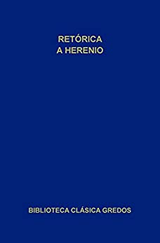 Retórica a Herenio (Biblioteca Clásica Gredos nº 244)