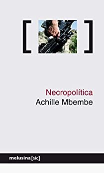 Necropolítica ([sic])