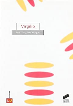 Virgilio (Historia de la literatura universal nº 4)