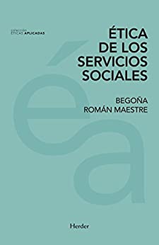 Ética de los servicios sociales (Éticas Aplicadas nº 0)