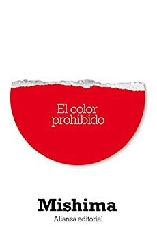 El color prohibido (El libro de bolsillo – Bibliotecas de autor – Biblioteca Mishima nº 3080)