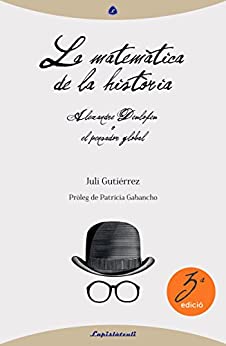 La matemàtica de la història: Alexandre Deulofeu o el pensador global (Catalan Edition)
