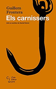 Els carnissers (Club Editor Jove Book 11) (Catalan Edition)