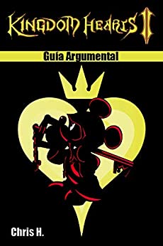 Kingdom Hearts II – Guía Argumental