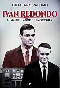 Iván Redondo: El manipulador de emociones