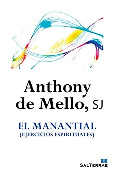 EL MANANTIAL (EJERCICIOS ESPIRITUALES) (El Pozo de Siquem nº 19)