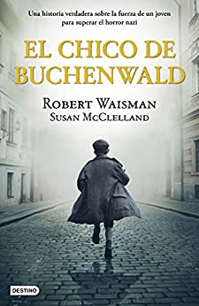 El chico de Buchenwald (Destino. Fuera de colección)