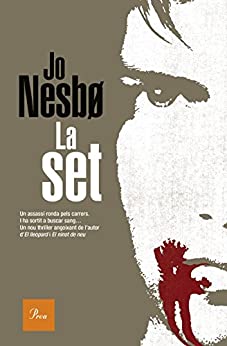 La set (A TOT VENT-RÚST) (Catalan Edition)
