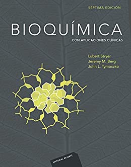 Bioquímica. 7ª edición: Con aplicaciones clínicas