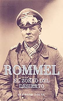 Rommel: El zorro del desierto