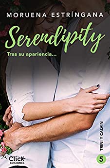 Tras tu apariencia…: Serie Serendipity 5 (New Adult Romántica)