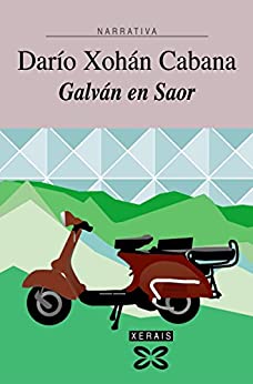 Galván en Saor (EDICIÓN LITERARIA – NARRATIVA E-book) (Galician Edition)