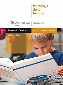 Psicología de la lectura (2.ª Edición) (Educación infantil y primaria)