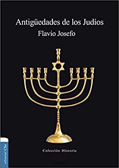 Antigüedades de los judíos (Coleccion Historia)