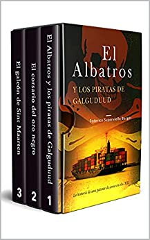 El Albatros | Libros 1-3: El Albatros y los piratas de Galguduud | El corsario del oro negro | El galeón de Sint Maarten