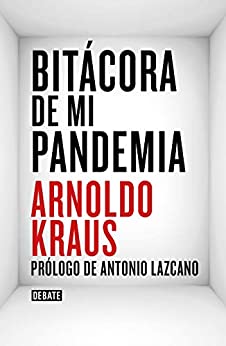 Bitácora de mi pandemia