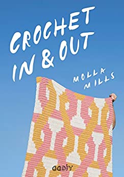 Crochet In & Out: 35 diseños para disfrutar en tu casa y al aire libre (GGDIY)