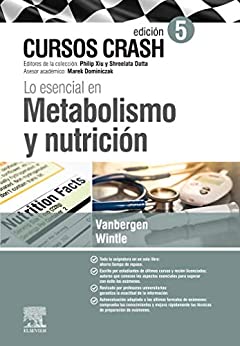 Lo esencial en Metabolismo y nutrición: Curso Crash
