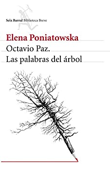 Octavio Paz. Las palabras del árbol (Fuera de colección)