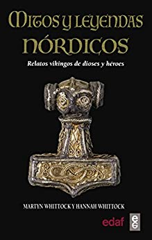 Mitos y leyendas nórdicos (Crónicas de la Historia)