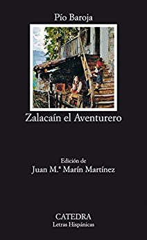Zalacaín el Aventurero (Letras Hispánicas nº 736)