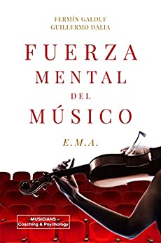 FUERZA MENTAL DEL MÚSICO: E.M.A.
