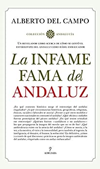 La infame fama del andaluz (Andalucía)