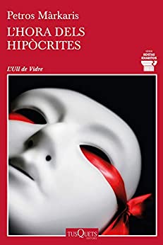 L’hora dels hipòcrites (Ull de Vidre) (Catalan Edition)