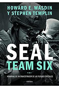 Seal Team Six: Memorias de un francotirador de las fuerzas especiales (Memoria Crítica)