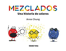 Mezclados. Una historia de colores (Álbumes)