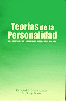 Teorías de la Personalidad: una selección de los mejores autores del S. XX