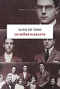 Un señor elegante (EDICIÓN LITERARIA – NARRATIVA E-book) (Galician Edition)