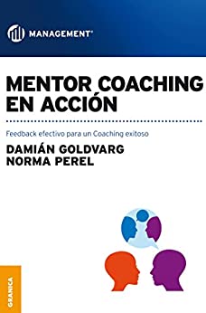 Mentor Coaching en acción: Feedback efectivo para un Coaching exitoso