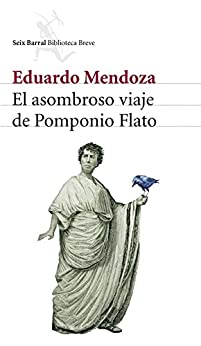 El asombroso viaje de Pomponio Flato (Biblioteca Breve)