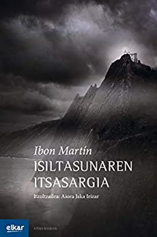 Isiltasunaren itsasargia (Ateko bandan Book 48) (Basque Edition)