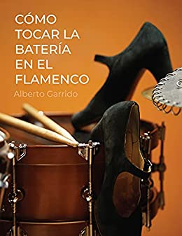 Cómo tocar la batería en el flamenco: Método de Batería // Todo lo que necesitas saber de la música flamenca