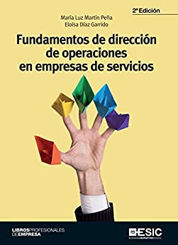 Fundamentos de dirección de operaciones en empresas de servicios (Libros profesionales)