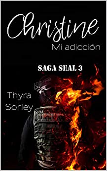 Christine, mi adicción: Saga Seal 3