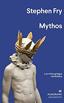 Mythos: Los Mitos Griegos Revisitados (Argumentos nº 533)