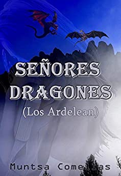 Señores Dragones (Los Ardelean)