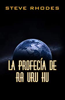 La profecía de Ra Uru Hu