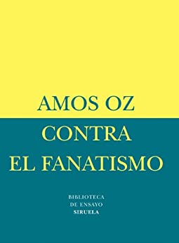 Contra el fanatismo (Biblioteca Ensayo -Menor nº 17)