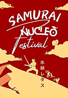 Samurai Nucleo Festival