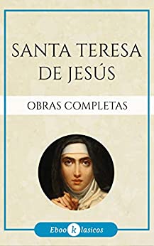 Obras Completas de Santa Teresa de Jesús ✝️👩