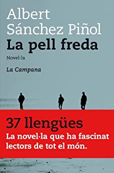 La pell freda (Catalan Edition)