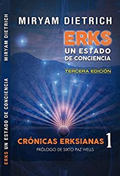 ERKS un estado de conciencia: Crónicas Erksianas 1