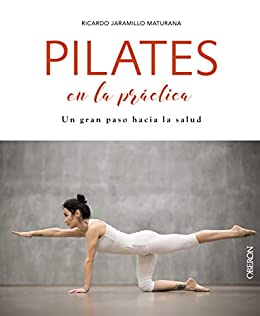 Pilates en la práctica (Libros singulares)