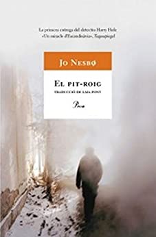 El pit-roig (A TOT VENT-RÚST Book 491) (Catalan Edition)